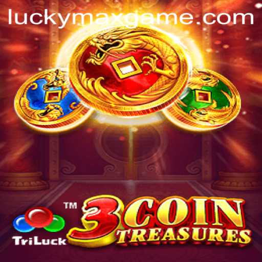 Discover the Excitement of 3CoinTreasures: A Comprehensive Guide to the Lucky Max Game