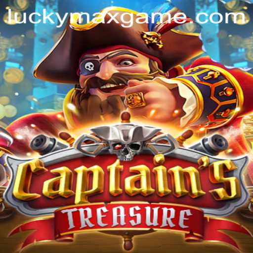 Exploring CaptainssTreasure: The Ultimate Lucky Max Game Adventure