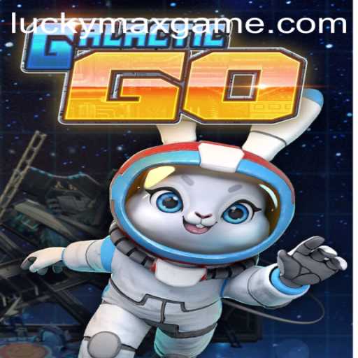 Exploring the Intergalactic Excitement of GalacticGO and Lucky Max Game